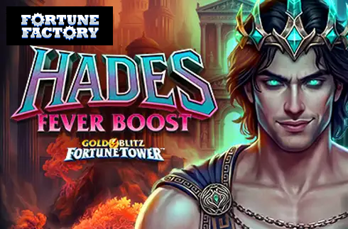 Hades Fever Boost Gold Blitz Fortune Tower